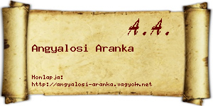 Angyalosi Aranka névjegykártya